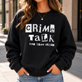 Crime Talk Ransom Crewneck