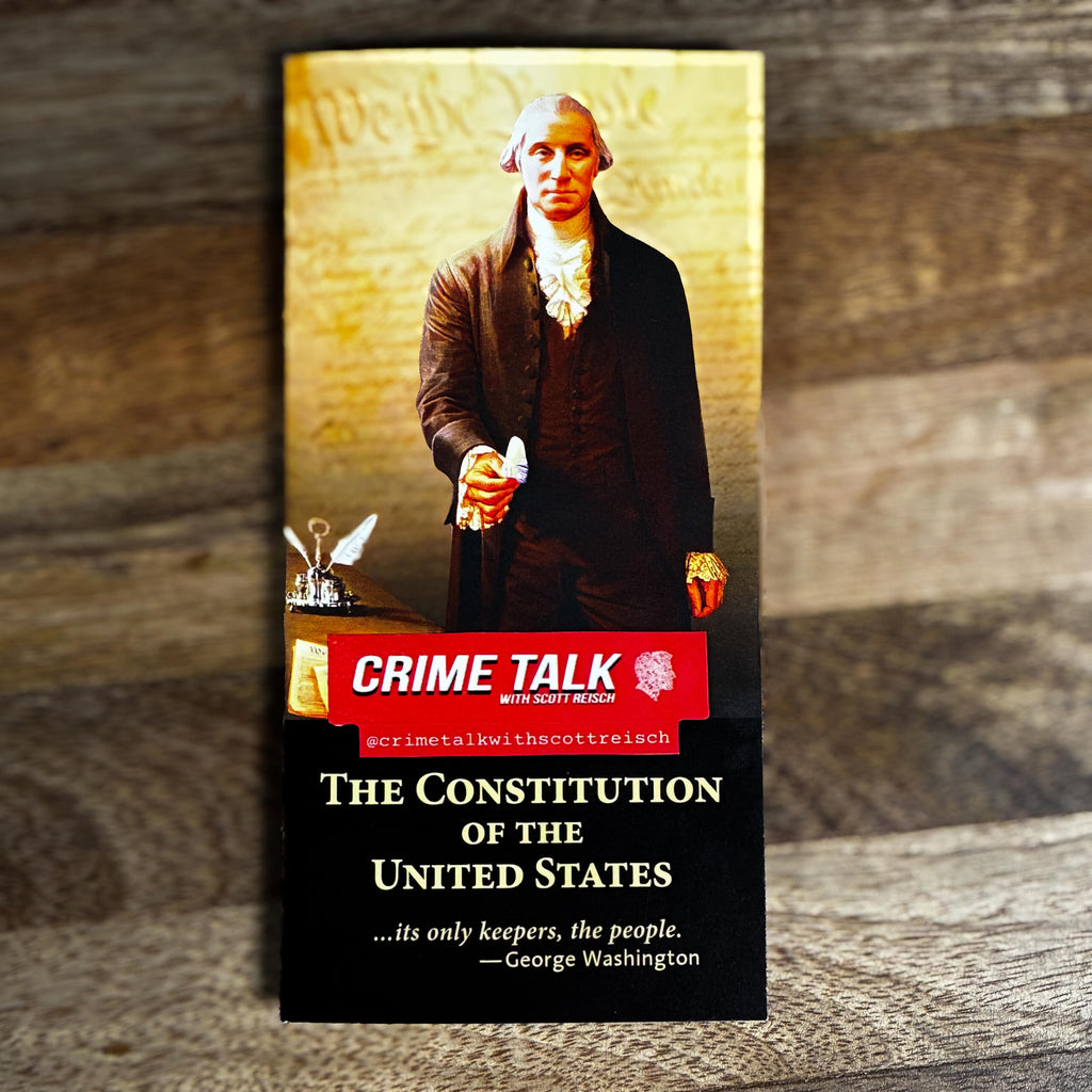 United States Pocket Constitution – Crime Talk's Edition