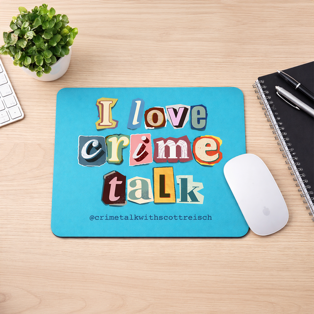 “I Love Crime Talk” Desk Mousepad